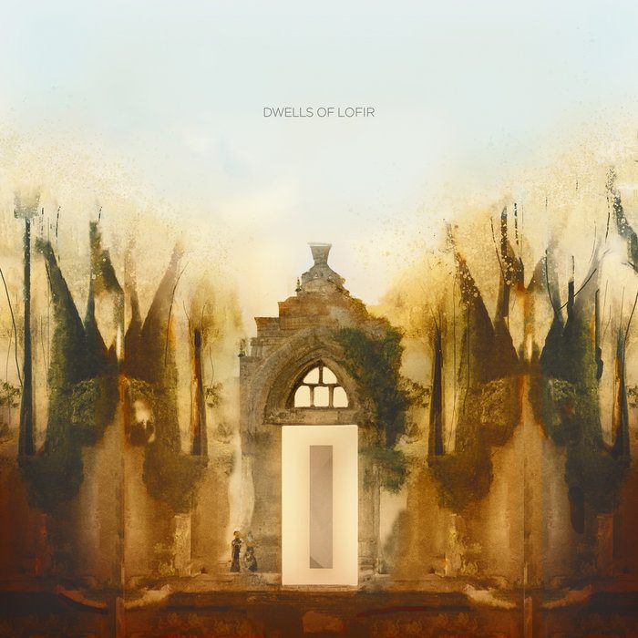 Dwells of Lofir – Dwells of Lofir (2023)